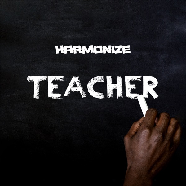 Harmonize - "Teacher"