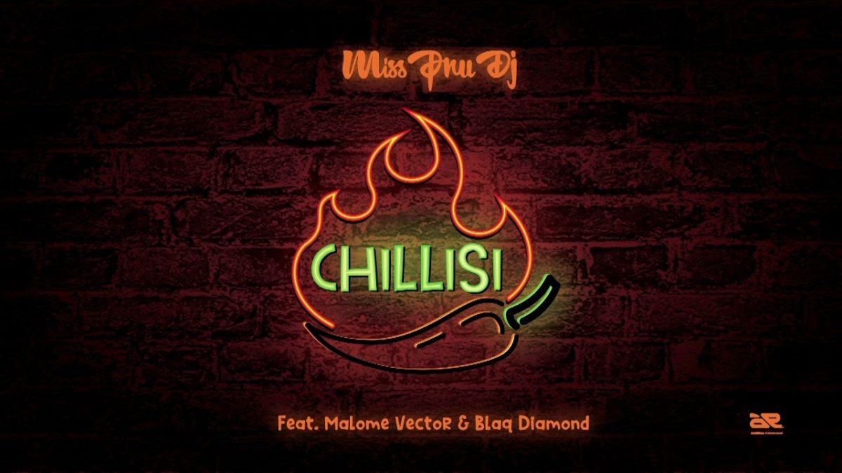 Miss Pru DJ Ft. Malome Vector & Blaq Diamond – 'Chillisi' Mp3 DOWNLOAD