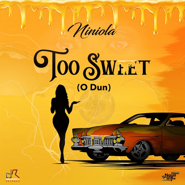 Niniola - “Too Sweet (O Dun)” Mp3