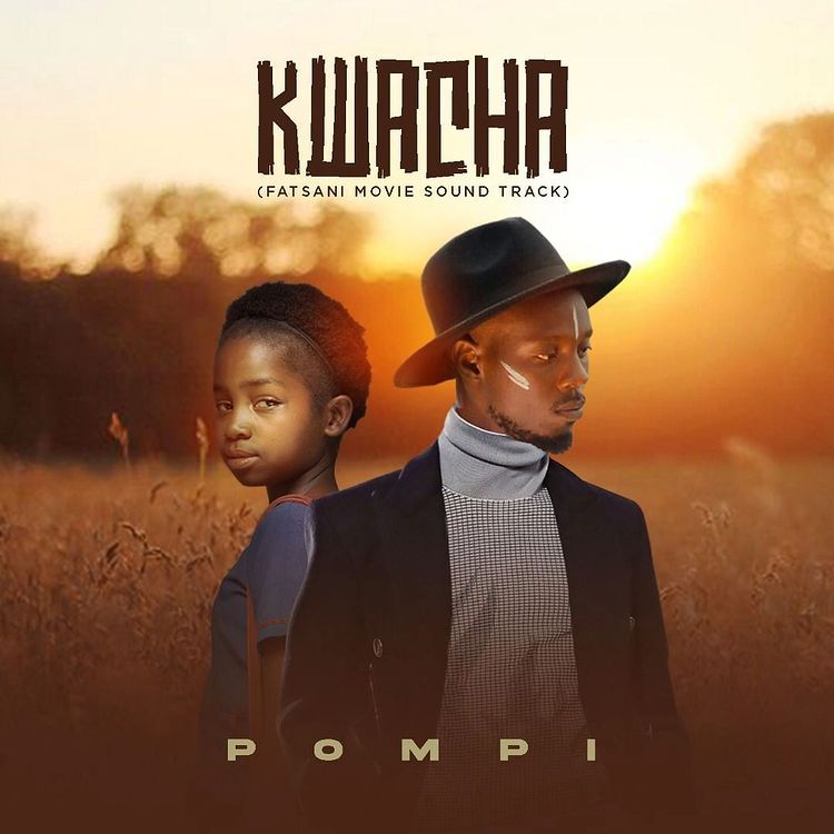 Pompi – “Kwacha” Mp3