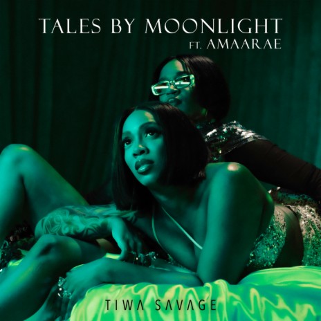 Tiwa Savage Ft. Amaarae – 'Tales By Moonlight' Mp3 DOWNLOAD Mp3