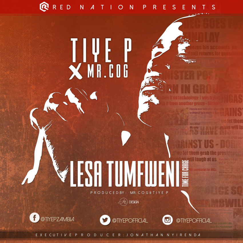 Tiye P Ft. Mr.COG - "Lesa Tumfweni (Mini Wrap Up)" Mp3