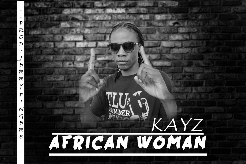 Kayz - "African Woman" Mp3