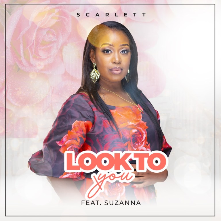 Scarlett f. Suzana – "Look To You" Mp3 Download