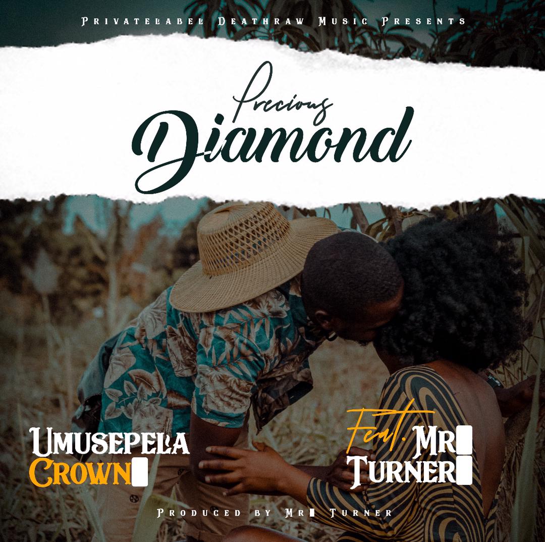 Umusepela Crown ft. Mr Tuner – “Diamond” Mp3