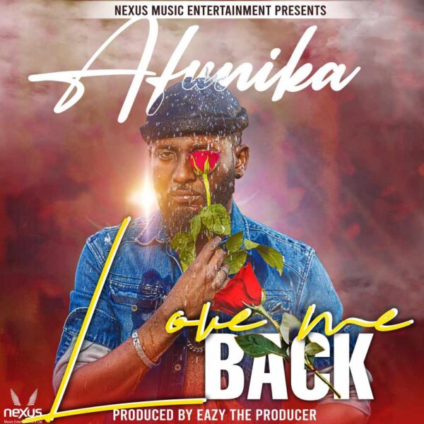Afunika – "Love Me Back" Mp3