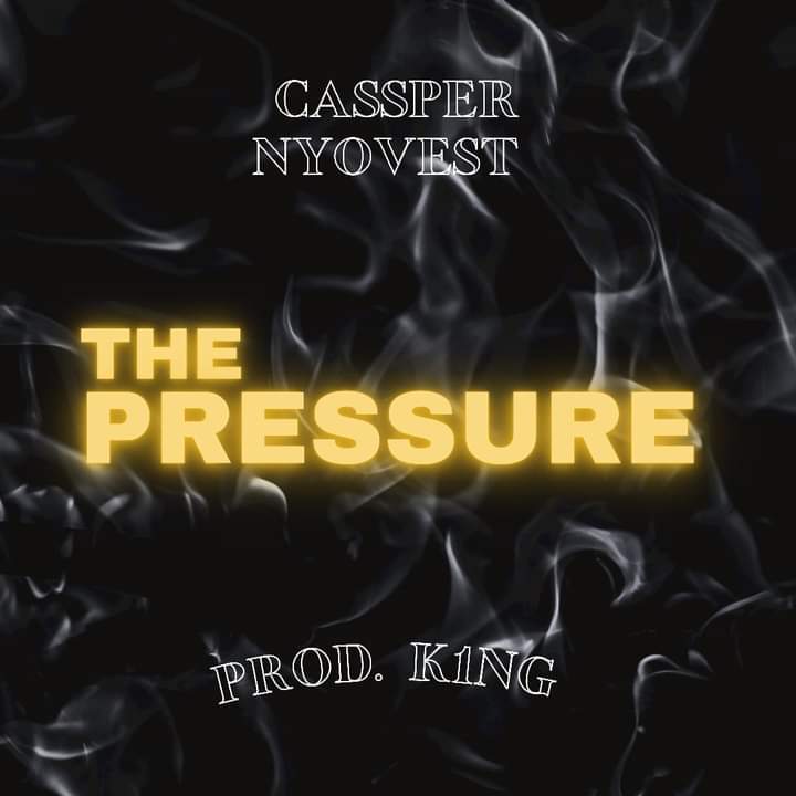 Cassper Nyovest - 'The Pressure' Mp3 Download