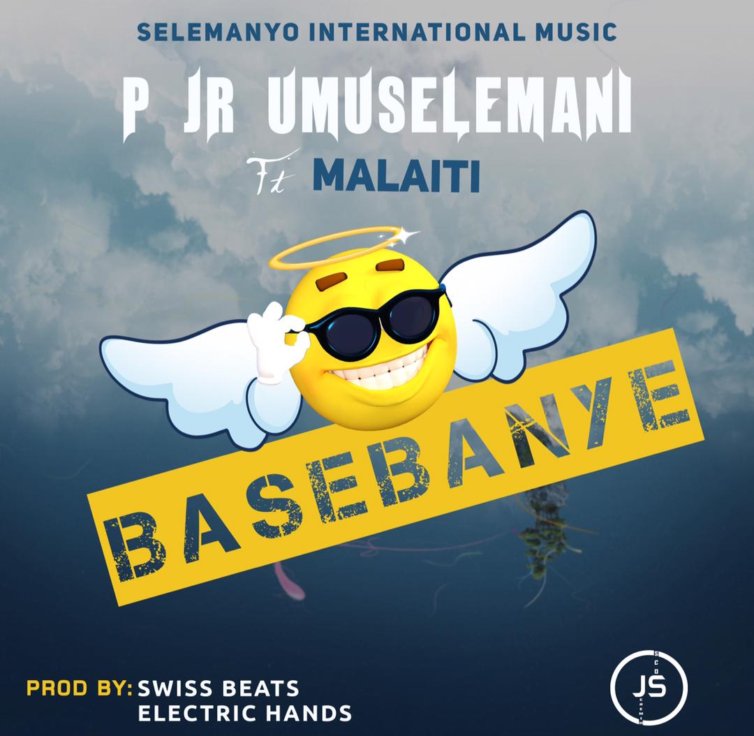 P Jr Umuselemani Ft. Malaiti - 'Basebanye' Mp3 Download