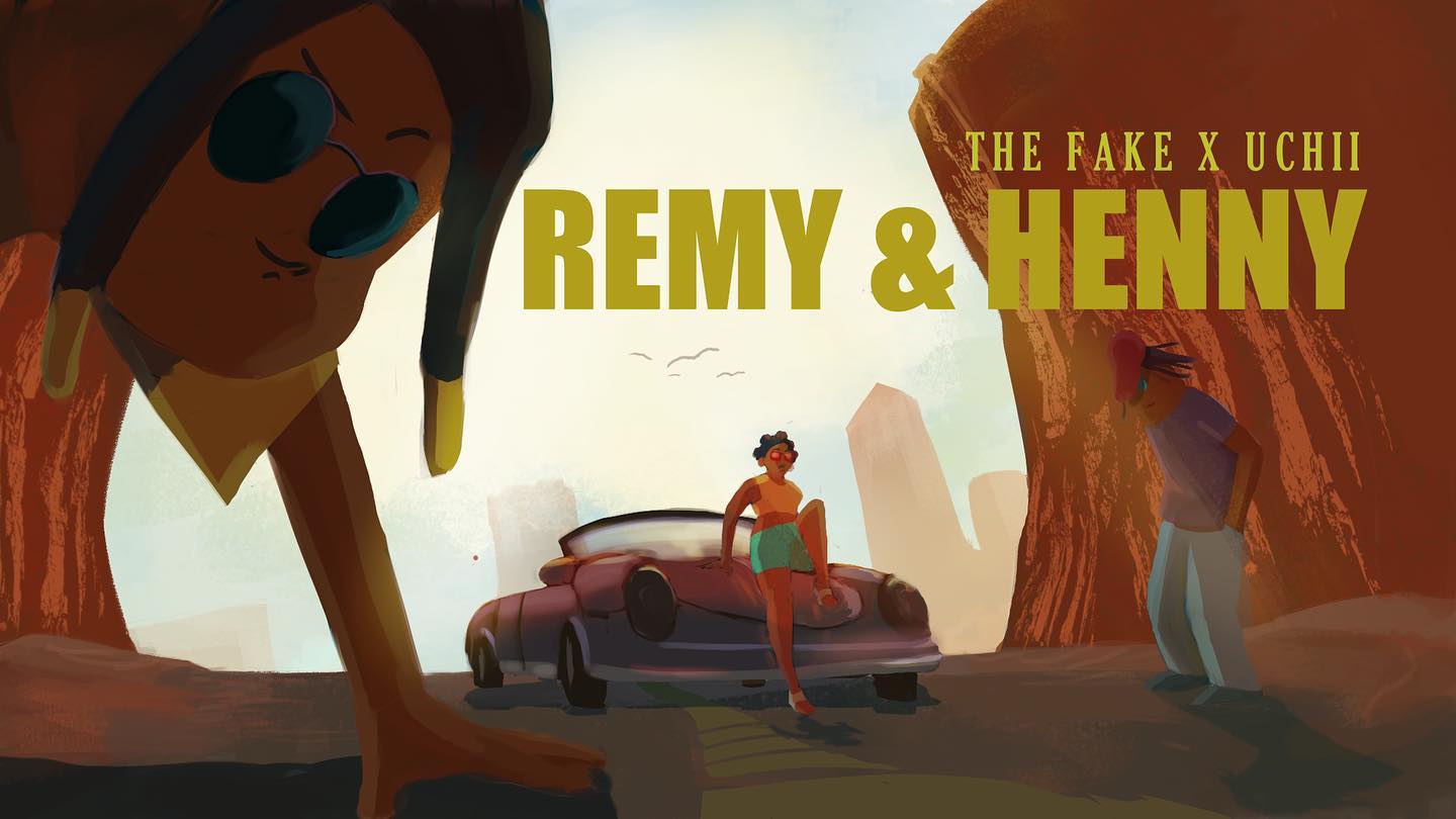 The F.A.K.E ft. Uchii - Remy & Henny