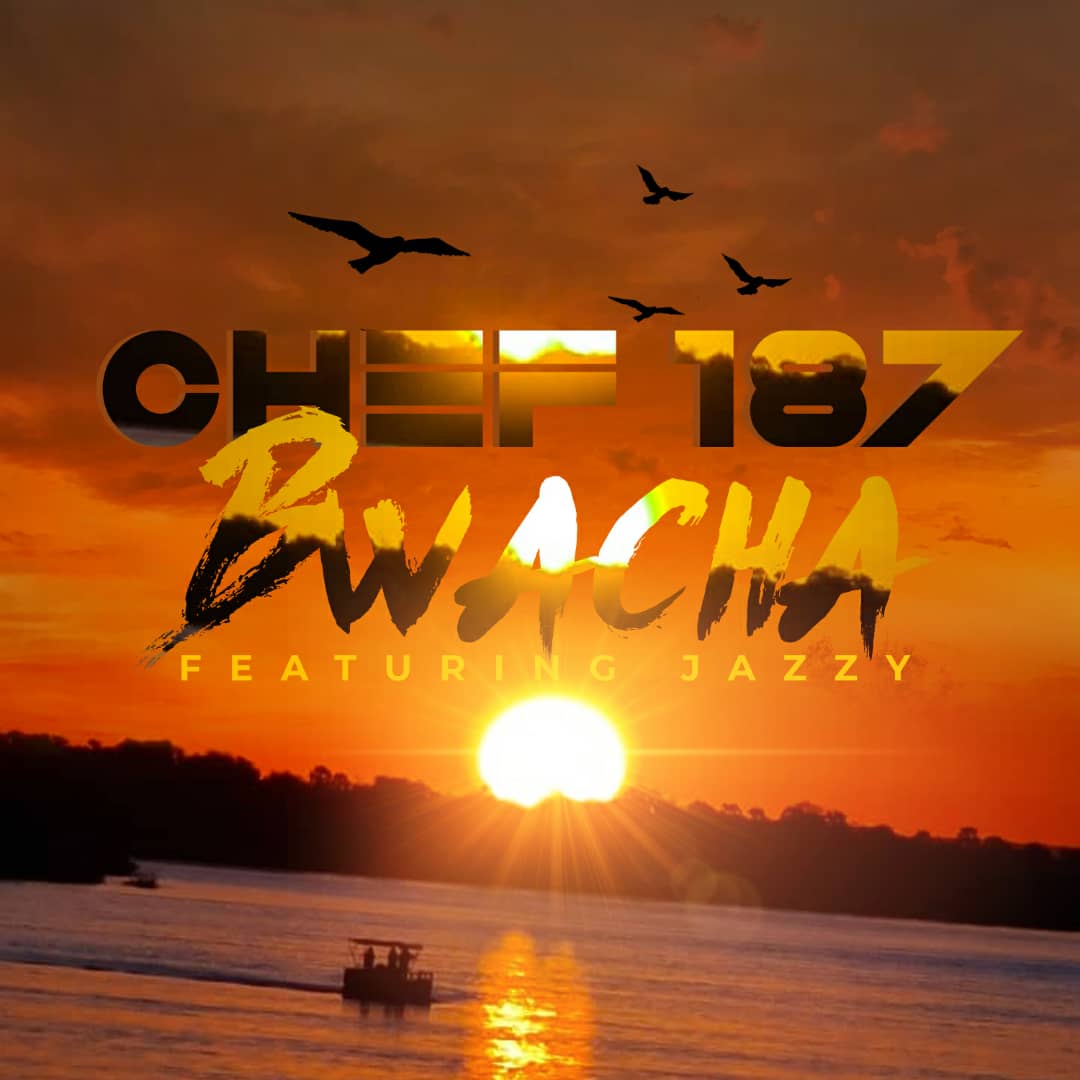 Chef 187 ft. Jazzy Boy – “Bwacha” Mp3