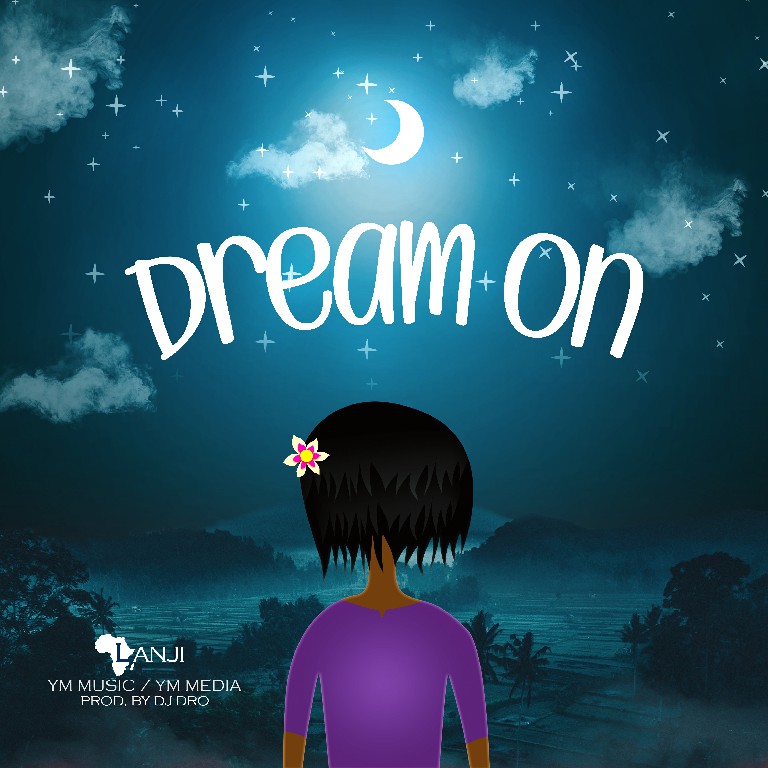 Lanji - Dream On Mp3 Download
