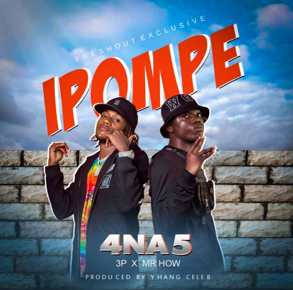 4 Na 5 – 'Ipompe' Mp3 Download