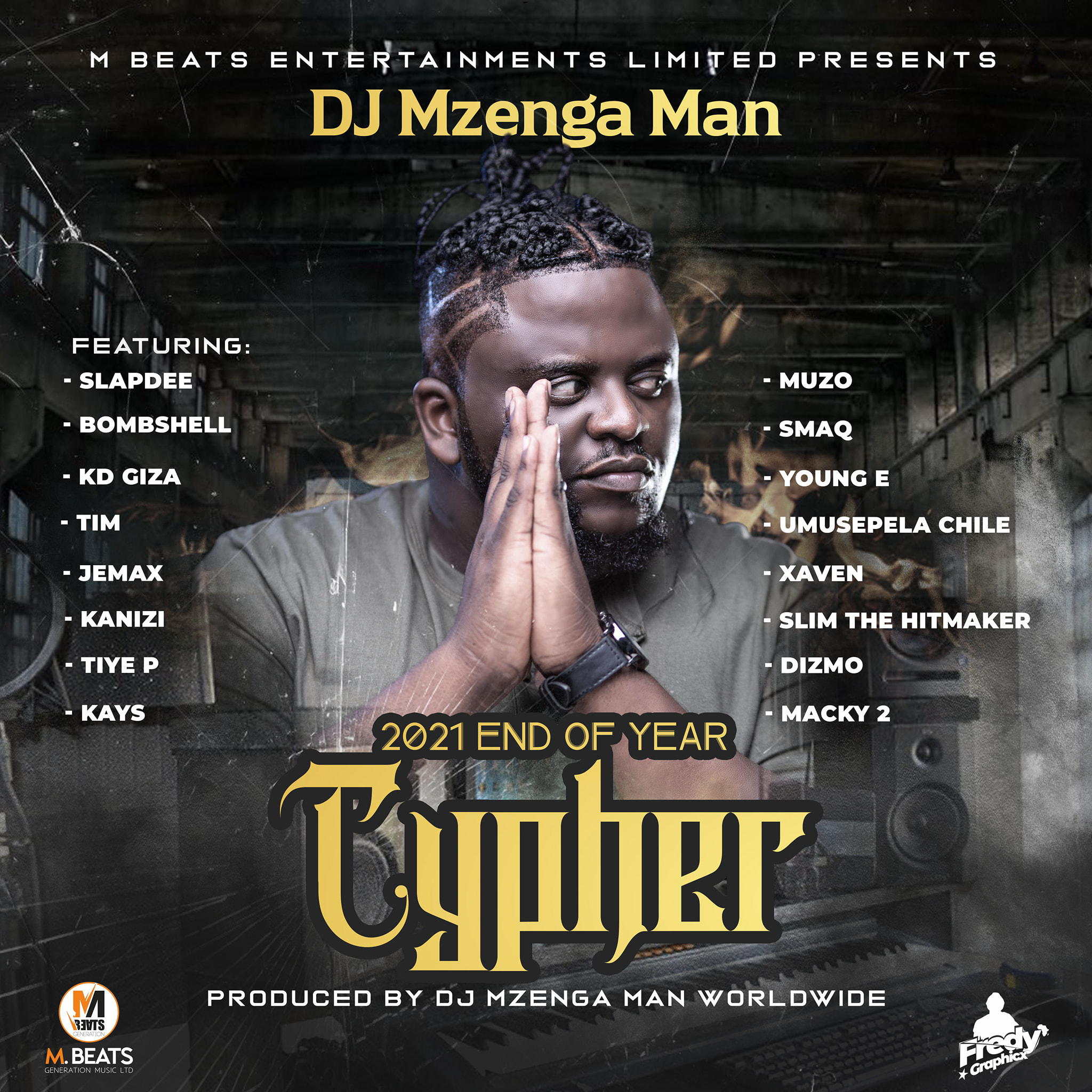 DJ Mzenga Man Ft. Slap Dee, Macky 2, Dizmo, Jemax, Bombshell, Umusepela Chile, Xaven, Muzo & Various Artists – '2021 End Of Year Cypher' Mp3 Download