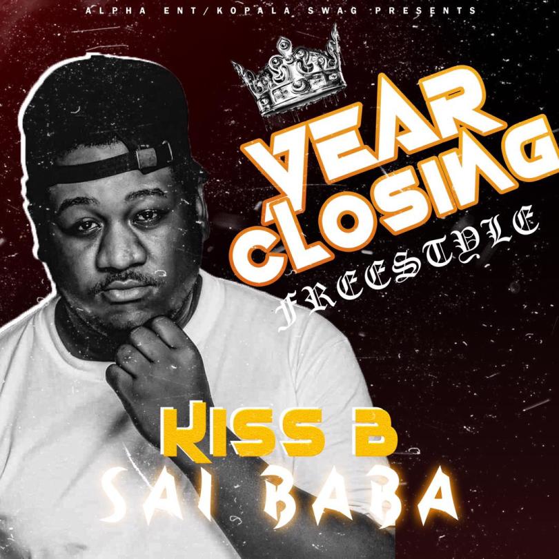 Kiss B Sai Baba – 'Year Closing Freestyle' Mp3 Download