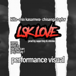 Mix Kasamwa Ft. Killa & Chisanga Taylor - 'Lsk Love'