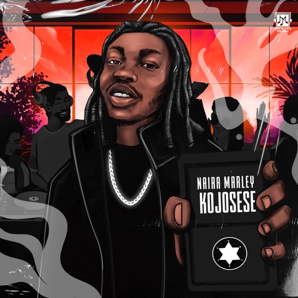 Naira Marley - 'Kojosese' Mp3 Download