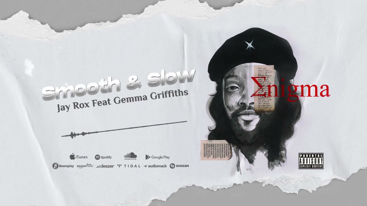 Jay Rox Ft. Gemma Griffiths - "Smooth & Slow" Mp3 Download