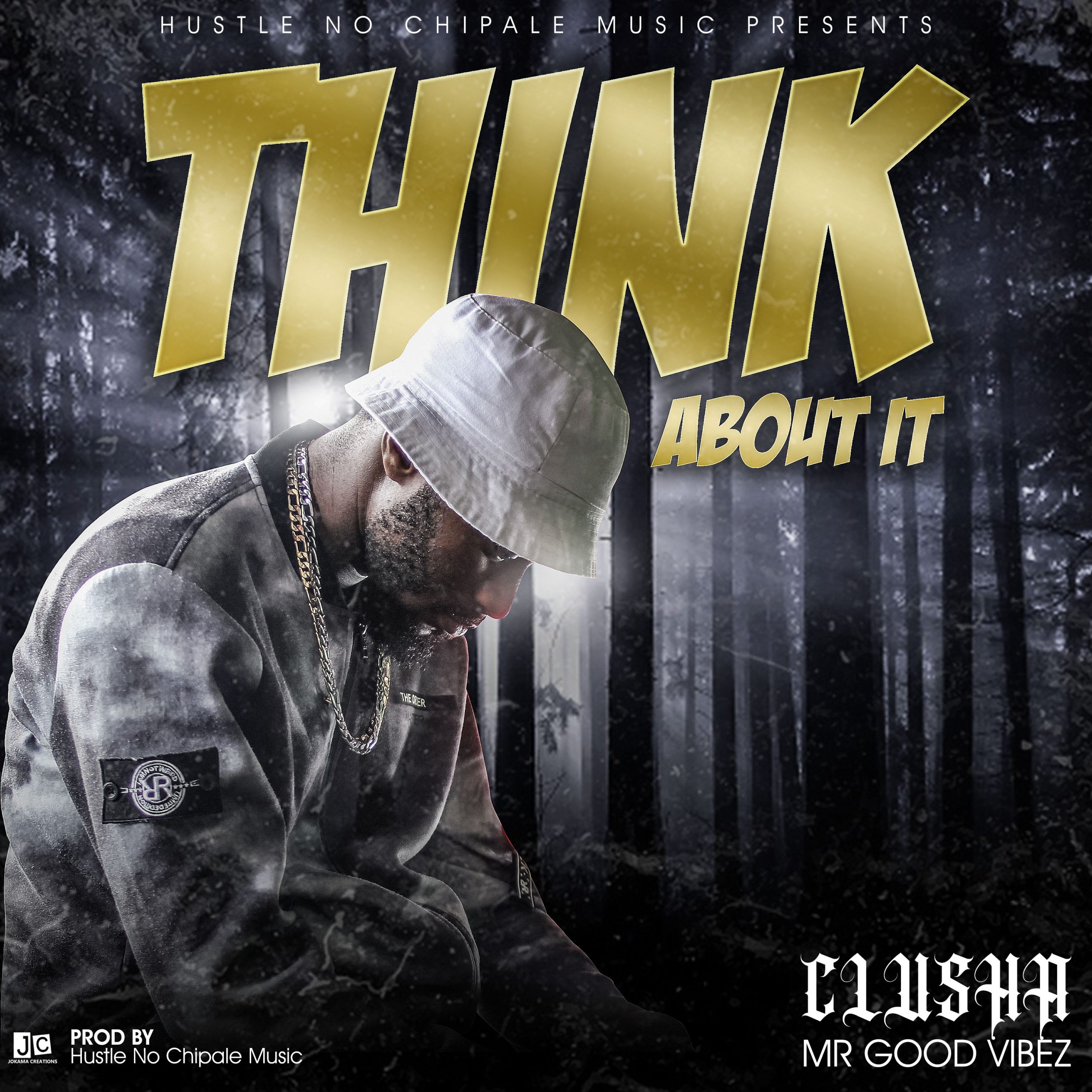 CluSha MrGoodVibez - "Think About It" Mp3