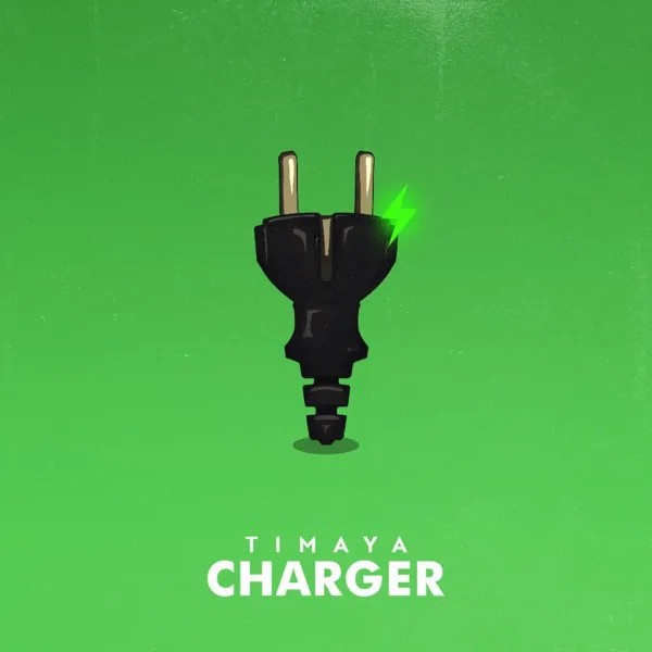 Timaya-Charger