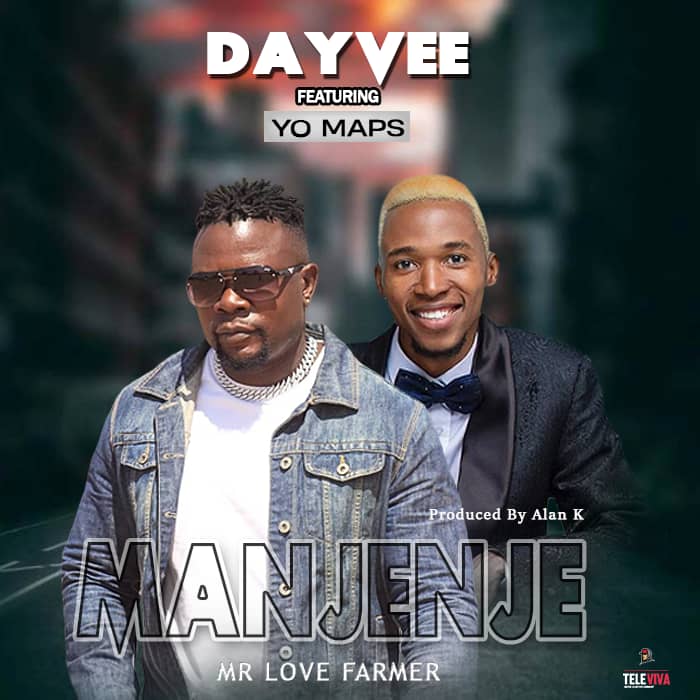 Dayvee ft. Yo Maps - Manjenje Mp3