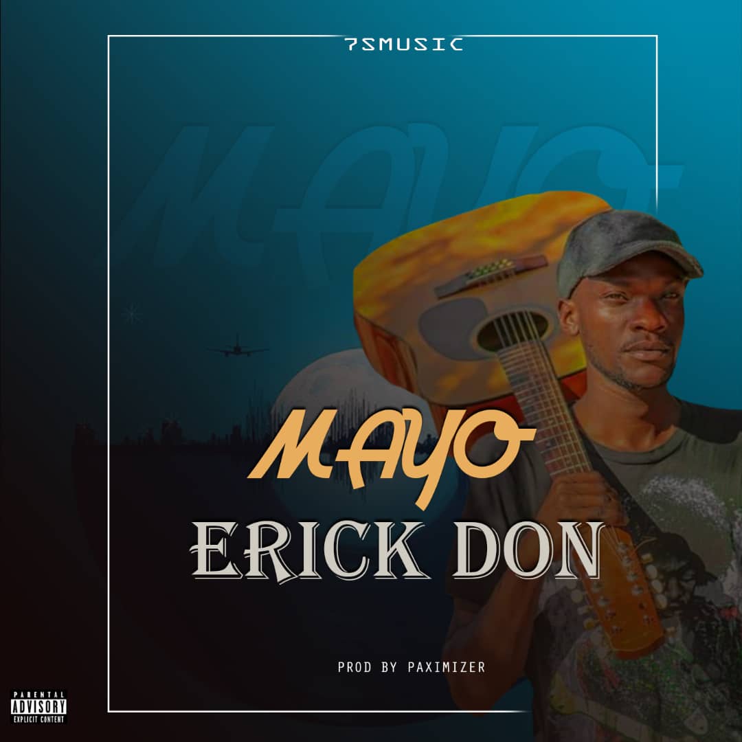 Eric Don - Mayo (Prod. By DJ Pax) Mp3