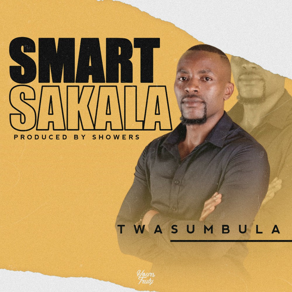 Smart Sakala - Twasumbula