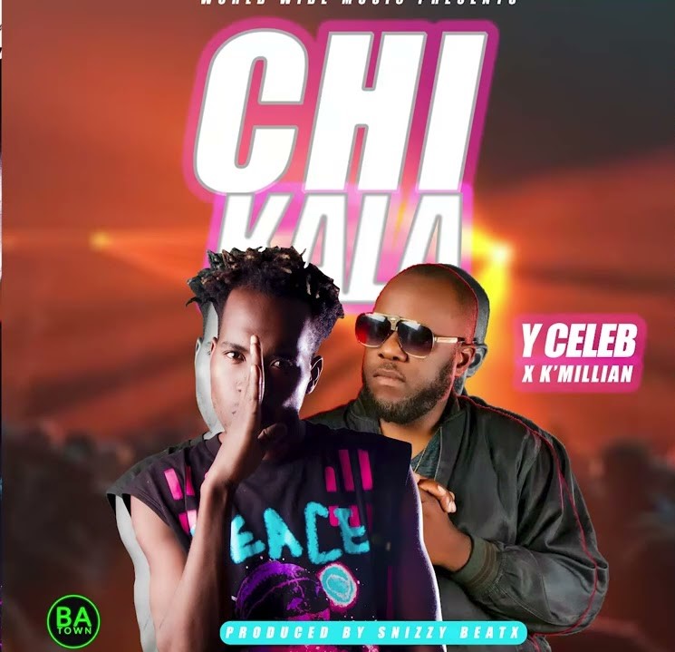 Y Celeb ft. K’Millian – Chikala [Mp3]