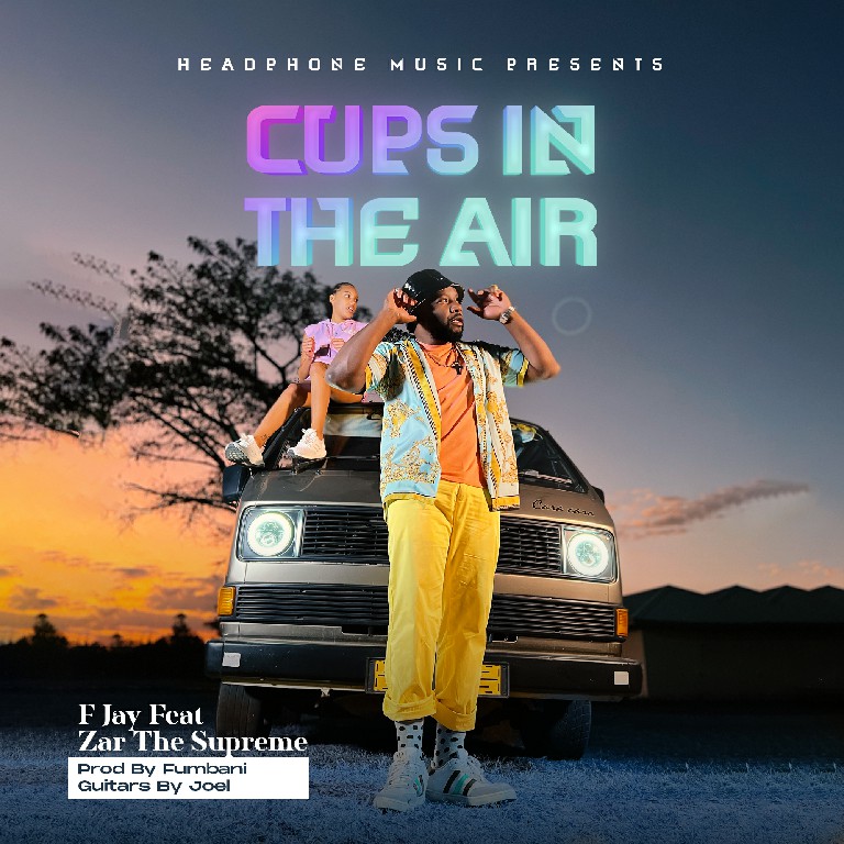 F Jay Ft. Zar The Supreme - Cups In The Air Mp3