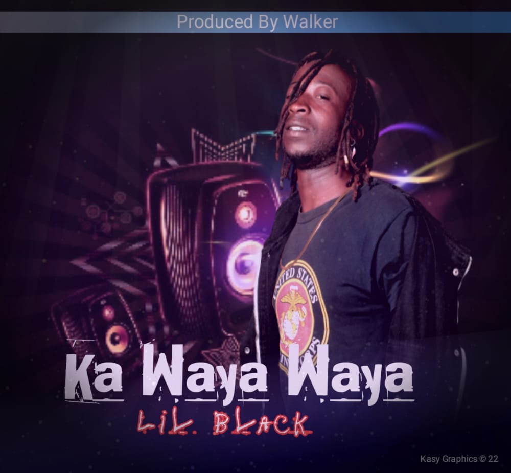 Lil Black - Ka Waya Waya Mp3