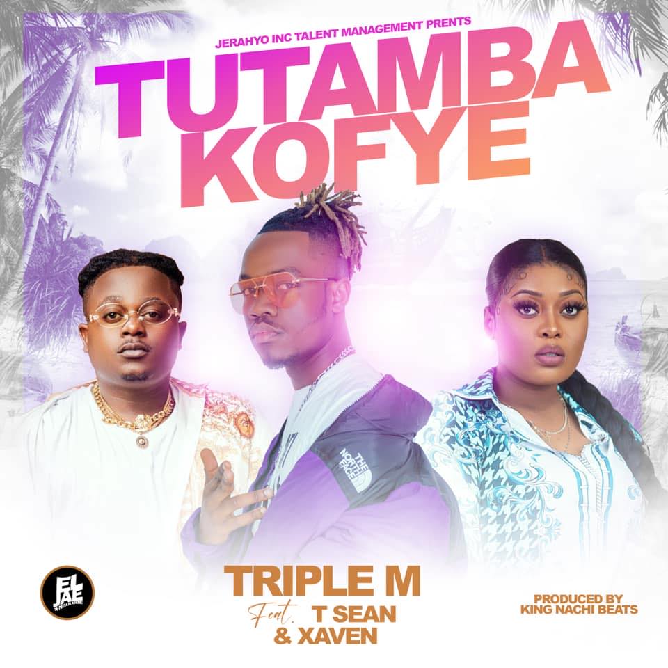 Triple M x Xaven x T-Sean-Tutambakofye Mp3