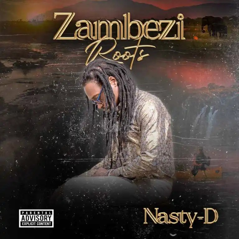 Nasty D – Zambezi Roots Album