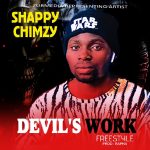 Shappy Chimzy - Devil's Work (Freestyle) Mp3