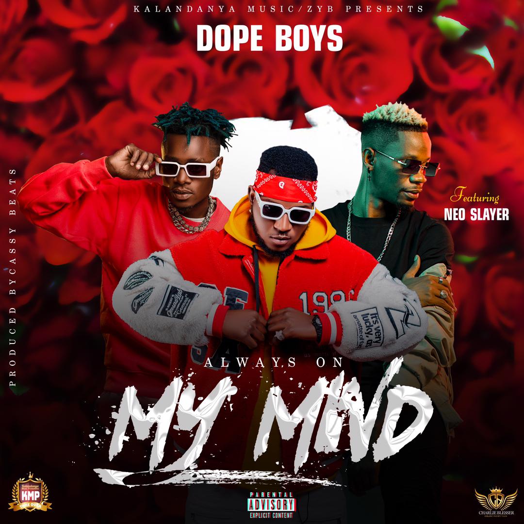 Dope Boys Ft. Neo - Always On My Mind Mp3