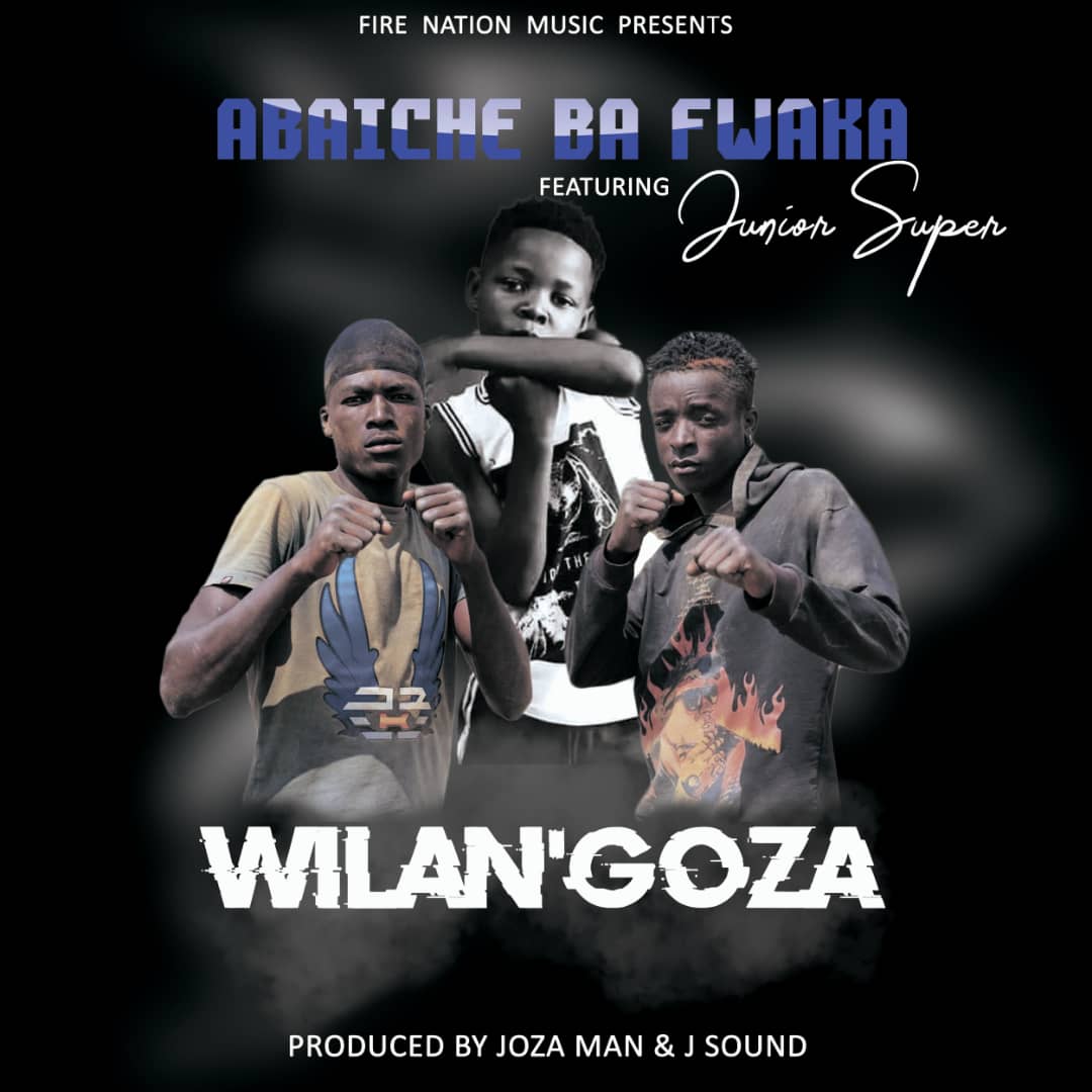 Abaiche Ba Fwaka ft. Junior Super - Wilan'goza Mp3