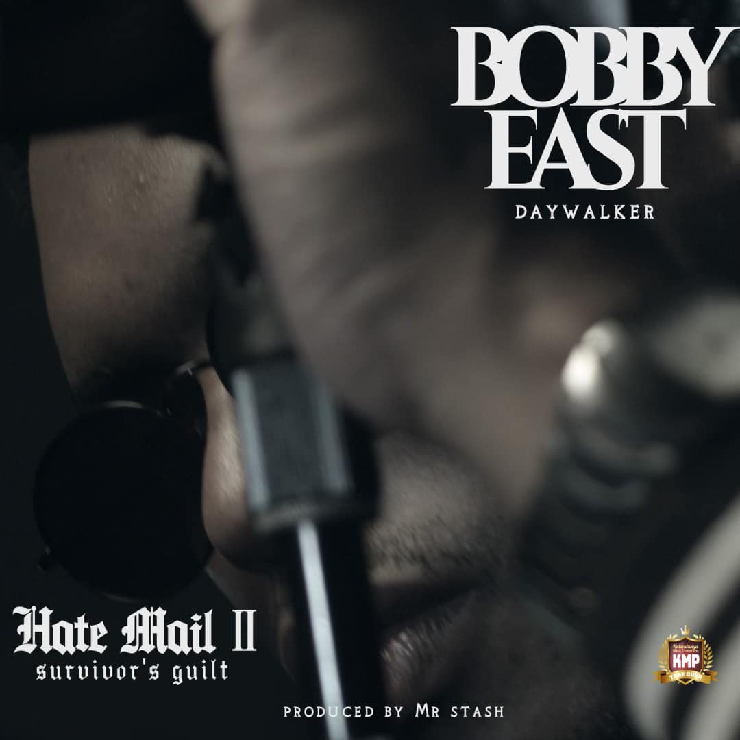 Bobby East – Hate Mail Part 2 Mp3 & Video