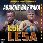 Abaiche Ba Fwaka - Kuli Lesa Mp3