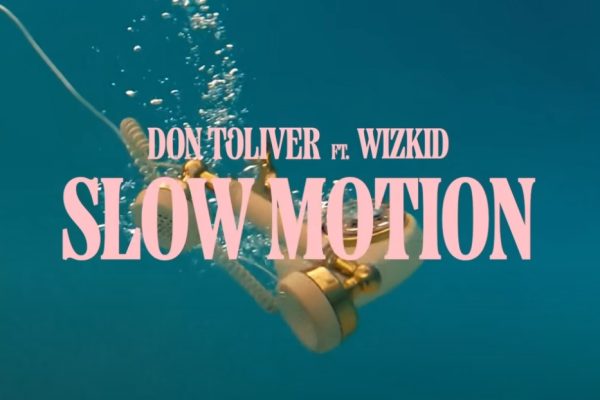 Don Toliver ft. WizKid - Slow Motion Audio
