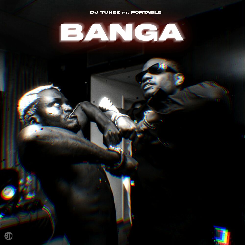 DJ Tunez - Banga