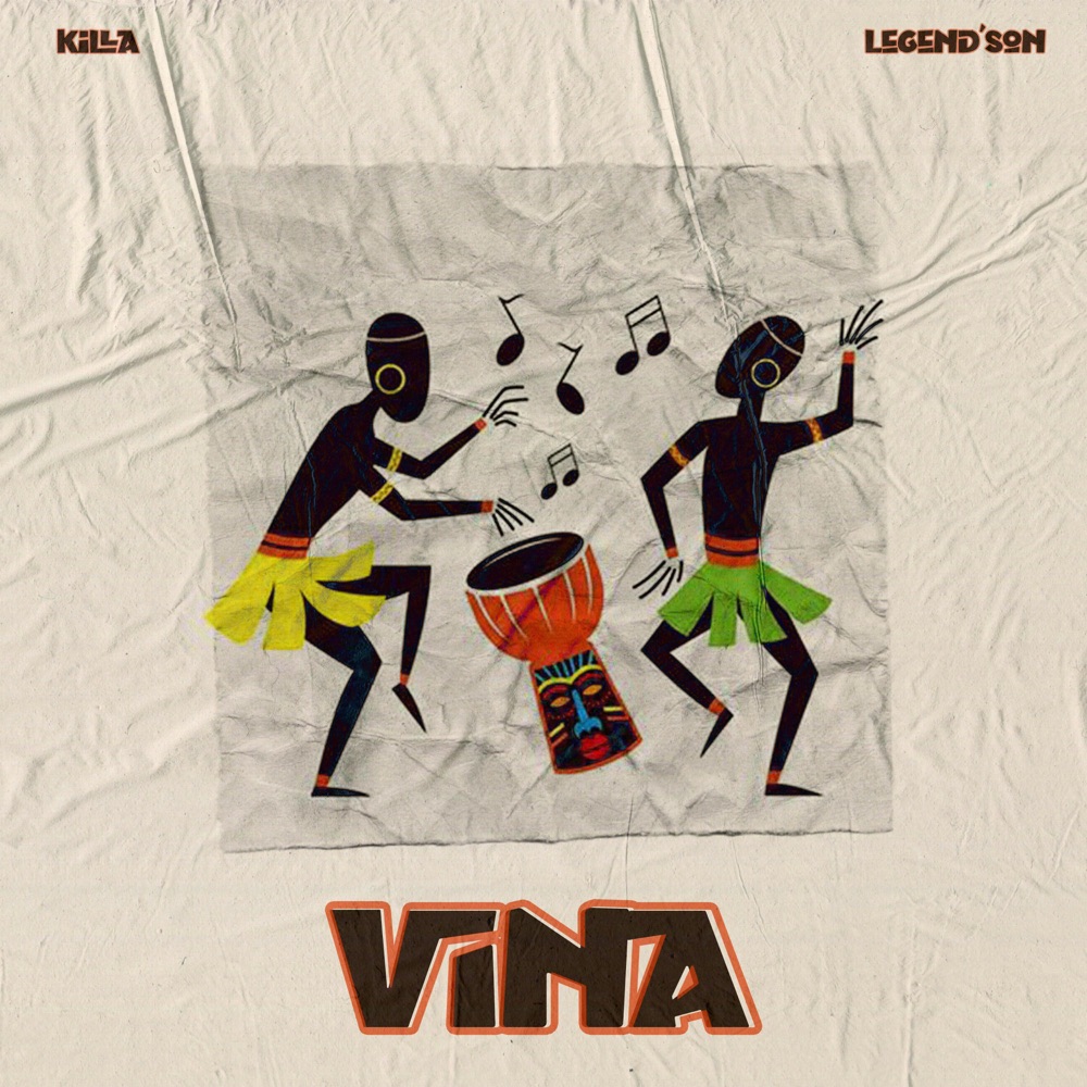 Killa & Legend'Son - VINA Mp3