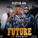 Cuitis Ft. Dope Boys - Future Mp3