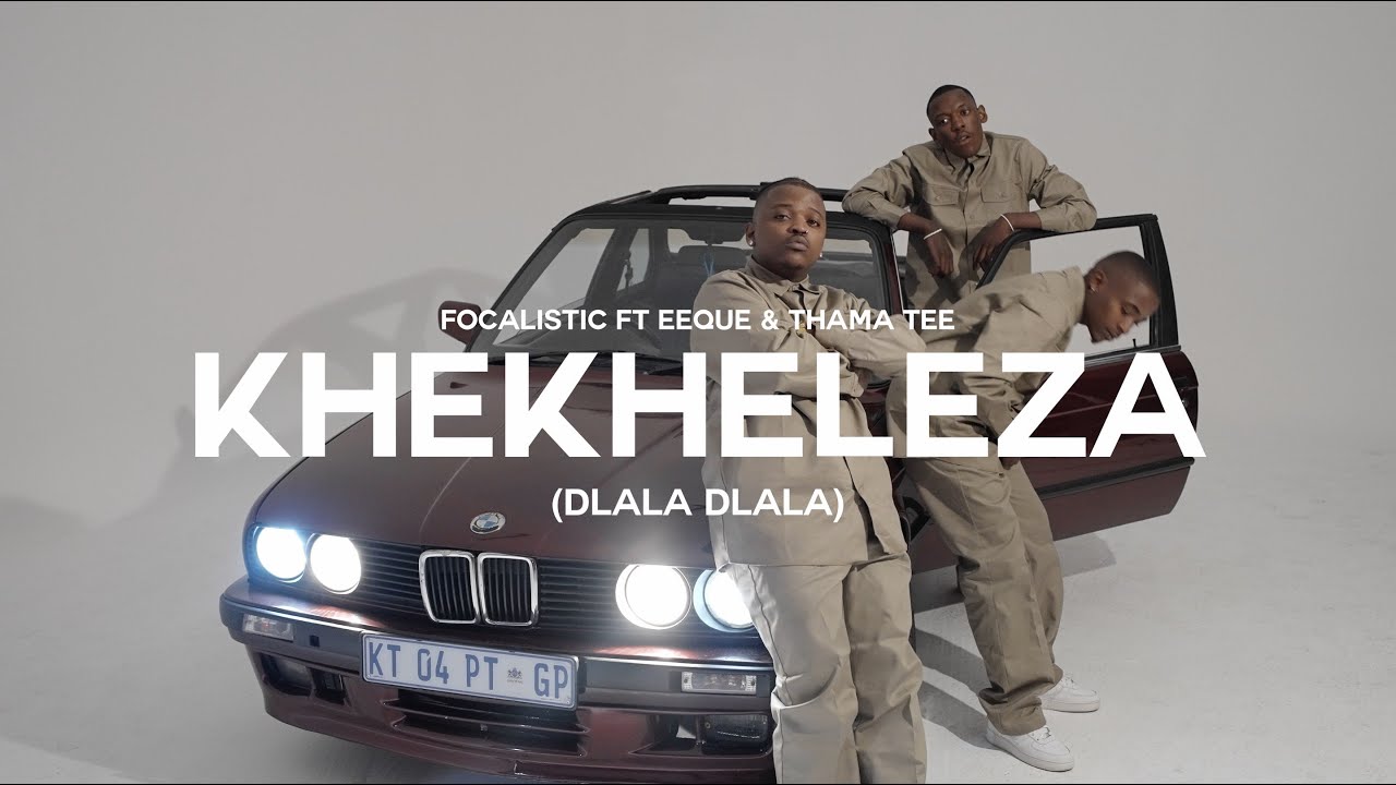 Focalistic, EeQue & Thama Tee Unleash a New Visualizer 'Khekheleza (Dlala Dlala)'