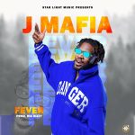 J Mafia - Fever Mp3