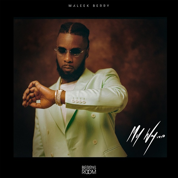 Maleek Berry – My Way Video