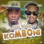 Starjon Icho Ft. Jemax – Ndi Wapa Komboni Mp3