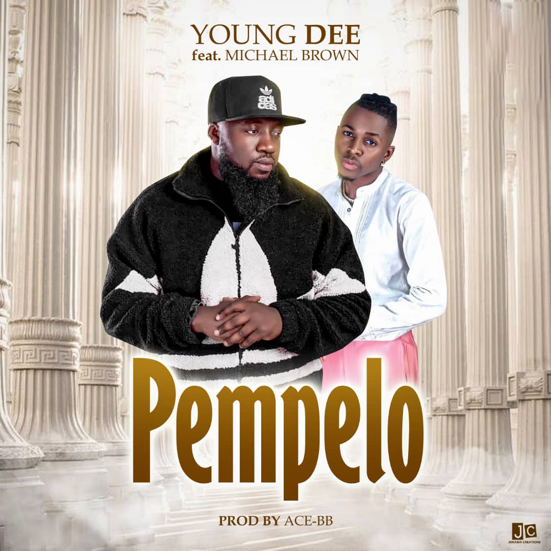 Young Dee ft. Michael Brown – Pempelo Mp3