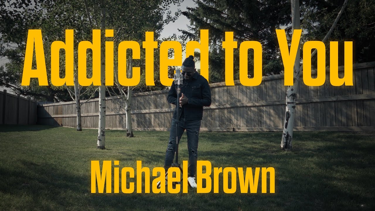 Michael Brown - Addicted To You Performance Video