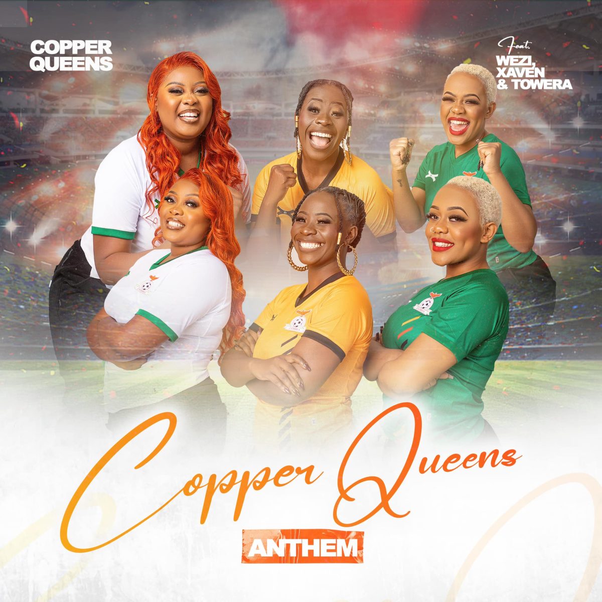 Wezi, Xaven & Towela Kaira – Copper Queens Anthem Mp3