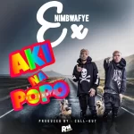 Aki Na Popo - Ex Nimbwafye Mp3