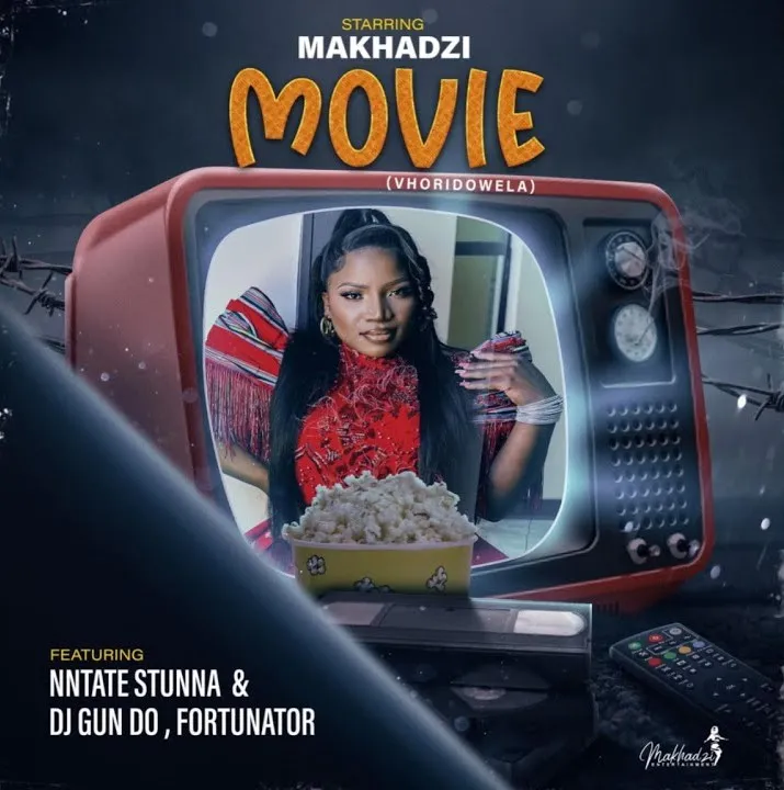 Makhadzi Ft. Ntate Stunna, Fortunator & Dj Gun Do – Movie Lyrics Video