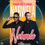 Prince Pee Ft. Izrael - Nabwela Mp3